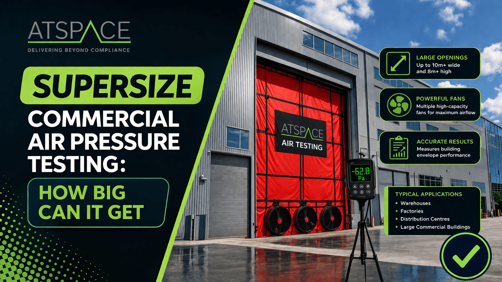 Supersize Commercial Air Pressure Testing: How Big Can It Get?